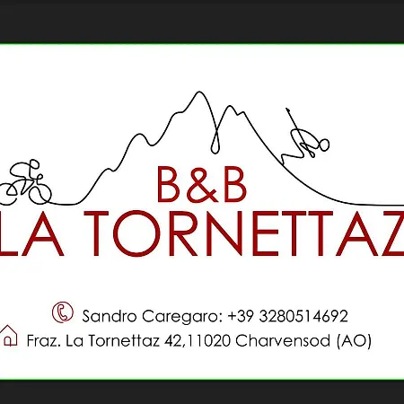 La Tornettaz * Aosta